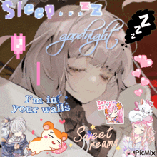 a picture of a girl with the words sleep i 'm in your walls and sweet dreams