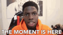 The Moment Is Here The Time Has Come GIF - The Moment Is Here The Time Has Come Its Time GIFs