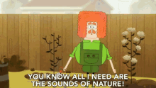 You Know All I Need Is The Sounds Of Nature Nature GIF - You Know All I Need Is The Sounds Of Nature Sounds Of Nature Nature GIFs