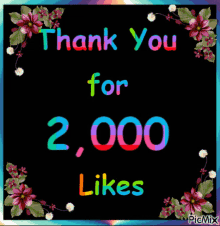 2000likes Thank You GIF - 2000likes Thank You Flowers GIFs