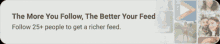 a banner with a picture of a man and a woman and the words " the more you follow the better your feed "