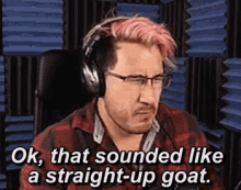 Markiplier Straight Up Goat GIF - Markiplier Straight Up Goat Call Out GIFs