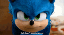 Sonic The Hedgehog Well I Dont See The Appeal GIF - Sonic The Hedgehog Well I Dont See The Appeal I Dont See The Appeal GIFs
