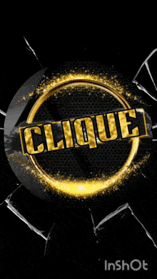 a black and gold circle with the word clique inside of it