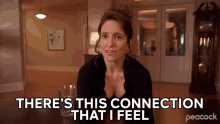 Theres A Connection That I Feel Liz Lemon GIF - Theres A Connection That I Feel Liz Lemon 30rock GIFs