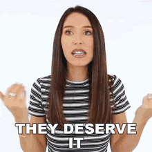 They Deserve It Shea Whitney GIF - They Deserve It Shea Whitney They Earned It GIFs