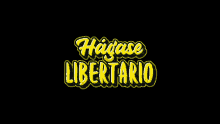 Libertario Hagase Libertario GIF - Libertario Hagase Libertario Libertarian GIFs