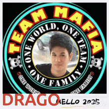 a picture of a man in a circle with the words team mafia one world one team one family