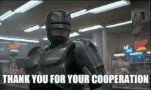 robocop thank you cooperation