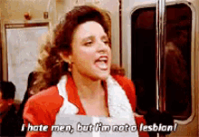 Man Hater Not A Lesbian GIF
