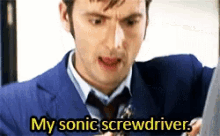 David Tennant My Sonic Screwdriver GIF - David Tennant My Sonic Screwdriver Doctor Who GIFs