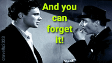 And You Can Forget It William Holden GIF - And You Can Forget It William Holden Get Lost GIFs