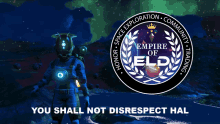 you shall not disrespect hal you shall not disrespect hal dont desrespect hal no mans sky
