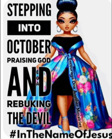 a poster that says stepping into october praising god and rebuking the devil in the name of jesus