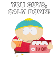 You Guys Calm Down Eric Cartman Sticker - You Guys Calm Down Eric Cartman Butters Stickers