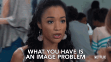 Image Problem You Have An Image Problem GIF