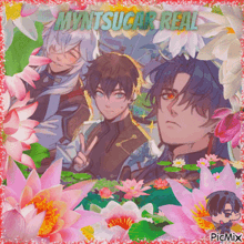 a picture of three anime characters surrounded by pink flowers with the words myntsugar real written above them