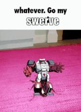 a picture of a robot with the words whatever go my swerve below it