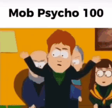 Mob Mob Psycho100 GIF - Mob Mob Psycho100 South Park GIFs