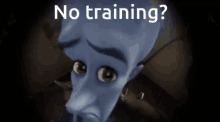 no training