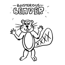 boisterous beaver veefriends rowdy loud noisy