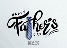 a happy father 's day kris greeting card with a blue tie