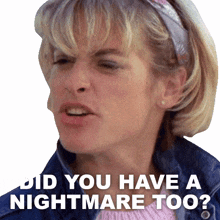 did you have a nightmare too tina gray amanda wyss a nightmare on elm street did you also experience a nightmare