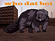 Binturong Who Dat Boi GIF - Binturong Who Dat Boi Who Him Is GIFs
