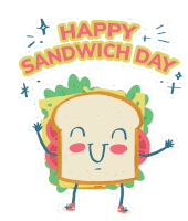 Happy Sandwich Day Sandwich Sticker - Happy Sandwich Day Sandwich Happy Stickers