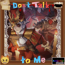 a picture of a vampire with the words do n't talk to me on it