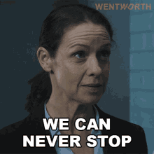 we can never stop vera bennett wentworth we cant quit we cant give up