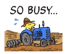 Woodstuck So Busy GIF - Woodstuck So Busy Tractor GIFs
