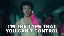 Im The Type That You Cant Control Jack Harlow GIF