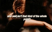 Thats The Whole Point Buffy The Vampire Slayer GIF