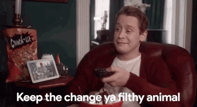 Keep The Change Ya Filthy Animal Chilling GIF - Keep The Change Ya Filthy  Animal Keep The Change Chilling - Discover & Share GIFs