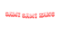 a white background with red text that says sam sam kang