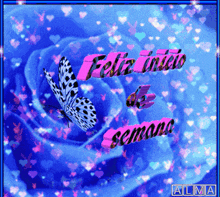 a blue rose with the words feliz inicio de semana