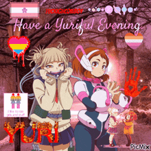 a picture of two anime girls with the words " have a yuriful evening " on it