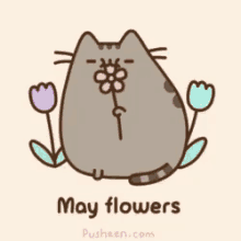 May Flowers Pusheen The Cat GIF - Spring Springtime Spring Is Here GIFs