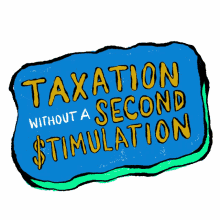 taxation tax taxes second stimulus stimulus2
