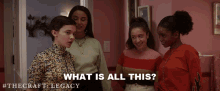 What Is All This The Craft Legacy GIF - What Is All This The Craft Legacy Whats Going On GIFs