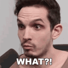 a man with a beard is making a funny face and says what ?