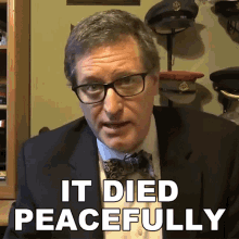 It Died Peacefully Lance Geiger GIF - It Died Peacefully Lance Geiger The History Guy GIFs