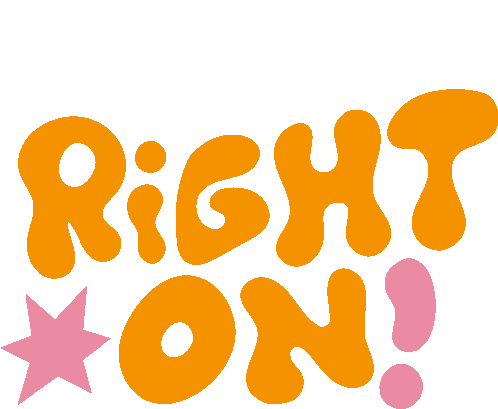 Right On Pink Star Next To Right On In Yellow Wavy Letters With Pink Exclamation Point Sticker - Right On Pink Star Next To Right On In Yellow Wavy Letters With Pink Exclamation Point Totally Stickers