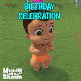a mighty little bheem poster with a baby in a diaper celebrating his birthday
