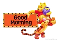 winnie pooh and tigger holding a sign that says good morning