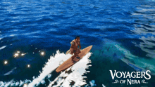 a poster for voyagers of nera shows a person on a surfboard in the ocean