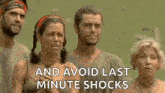 a group of people standing next to each other with the words `` and avoid last minute shocks '' written on the bottom .