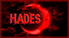 the word hades is on a red background with a red crescent moon