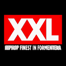 Xxl Hip Hop Finest In Formentera GIF - Xxl Hip Hop Finest In Formentera GIFs